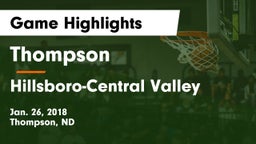 Thompson  vs Hillsboro-Central Valley Game Highlights - Jan. 26, 2018