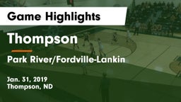 Thompson  vs Park River/Fordville-Lankin Game Highlights - Jan. 31, 2019