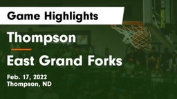 Thompson  vs East Grand Forks  Game Highlights - Feb. 17, 2022