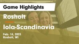 Rosholt  vs Iola-Scandinavia  Game Highlights - Feb. 14, 2023