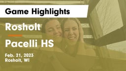 Rosholt  vs Pacelli HS Game Highlights - Feb. 21, 2023