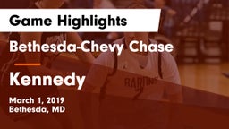 Bethesda-Chevy Chase  vs Kennedy  Game Highlights - March 1, 2019