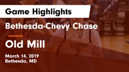 Bethesda-Chevy Chase  vs Old Mill  Game Highlights - March 14, 2019