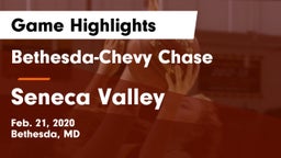 Bethesda-Chevy Chase  vs Seneca Valley  Game Highlights - Feb. 21, 2020