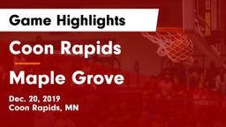 Coon Rapids  vs Maple Grove  Game Highlights - Dec. 20, 2019