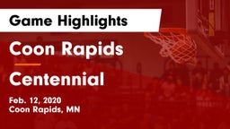 Coon Rapids  vs Centennial  Game Highlights - Feb. 12, 2020
