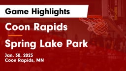 Coon Rapids  vs Spring Lake Park  Game Highlights - Jan. 30, 2023