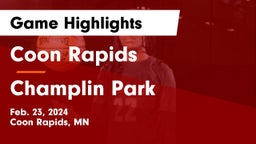 Coon Rapids  vs Champlin Park  Game Highlights - Feb. 23, 2024