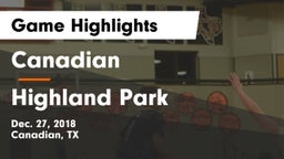 Canadian  vs Highland Park  Game Highlights - Dec. 27, 2018