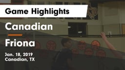 Canadian  vs Friona  Game Highlights - Jan. 18, 2019