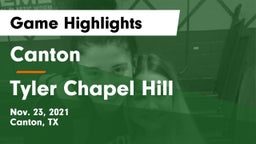 Canton  vs Tyler Chapel Hill Game Highlights - Nov. 23, 2021