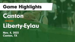 Canton  vs Liberty-Eylau  Game Highlights - Nov. 4, 2023