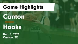 Canton  vs Hooks  Game Highlights - Dec. 1, 2023