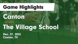 Canton  vs The Village School Game Highlights - Dec. 27, 2023