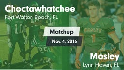 Matchup: Choctawhatchee High vs. Mosley  2016
