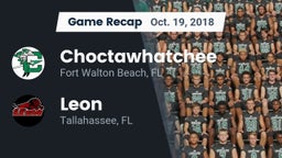 Recap: Choctawhatchee  vs. Leon  2018