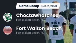 Recap: Choctawhatchee  vs. Fort Walton Beach  2020