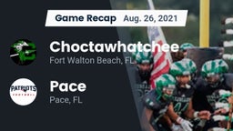Recap: Choctawhatchee  vs. Pace  2021