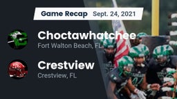 Recap: Choctawhatchee  vs. Crestview  2021