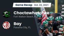 Recap: Choctawhatchee  vs. Bay  2021