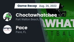 Recap: Choctawhatchee  vs. Pace  2022