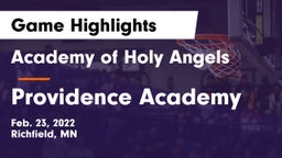 Academy of Holy Angels  vs Providence Academy Game Highlights - Feb. 23, 2022