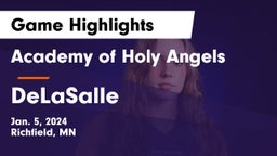 Academy of Holy Angels  vs DeLaSalle  Game Highlights - Jan. 5, 2024