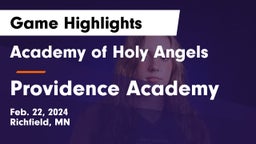 Academy of Holy Angels  vs Providence Academy Game Highlights - Feb. 22, 2024