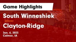 South Winneshiek  vs Clayton-Ridge  Game Highlights - Jan. 6, 2023