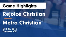 Rejoice Christian  vs Metro Christian  Game Highlights - Dec 17, 2016