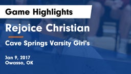 Rejoice Christian  vs Cave Springs Varsity Girl's Game Highlights - Jan 9, 2017