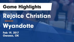 Rejoice Christian  vs Wyandotte  Game Highlights - Feb 19, 2017
