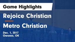 Rejoice Christian  vs Metro Christian  Game Highlights - Dec. 1, 2017