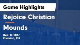 Rejoice Christian  vs Mounds Game Highlights - Dec. 8, 2017