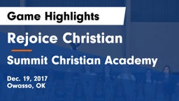 Rejoice Christian  vs Summit Christian Academy  Game Highlights - Dec. 19, 2017