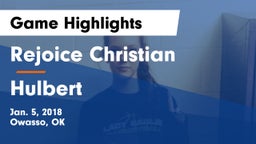 Rejoice Christian  vs Hulbert  Game Highlights - Jan. 5, 2018