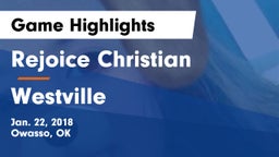 Rejoice Christian  vs Westville  Game Highlights - Jan. 22, 2018