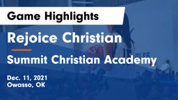 Rejoice Christian  vs Summit Christian Academy  Game Highlights - Dec. 11, 2021