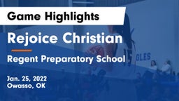 Rejoice Christian  vs Regent Preparatory School  Game Highlights - Jan. 25, 2022