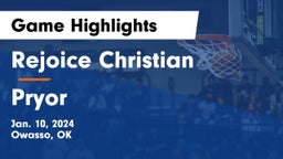 Rejoice Christian  vs Pryor  Game Highlights - Jan. 10, 2024