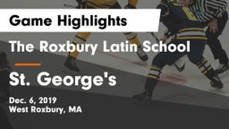 The Roxbury Latin School vs St. George's  Game Highlights - Dec. 6, 2019
