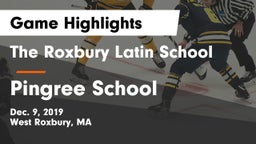 The Roxbury Latin School vs Pingree School Game Highlights - Dec. 9, 2019