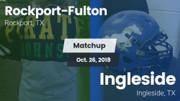 Matchup: Rockport-Fulton vs. Ingleside  2018