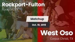 Matchup: Rockport-Fulton vs. West Oso  2019