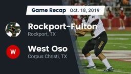 Recap: Rockport-Fulton  vs. West Oso  2019