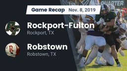 Recap: Rockport-Fulton  vs. Robstown  2019
