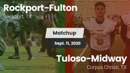 Matchup: Rockport-Fulton vs. Tuloso-Midway  2020