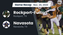 Recap: Rockport-Fulton  vs. Navasota  2020