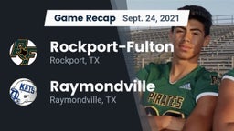 Recap: Rockport-Fulton  vs. Raymondville  2021