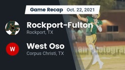 Recap: Rockport-Fulton  vs. West Oso  2021